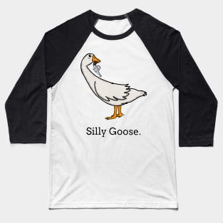 Silly Goose Baseball T-Shirt